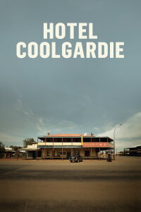 Hotel Coolgardie (2017)