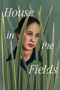 House in the Fields (2017)