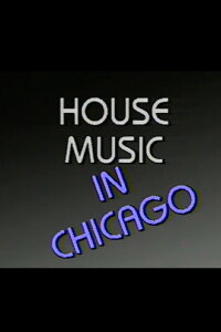 House Music in Chicago (1986)