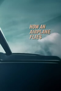 How An Aeroplane Flies: Part One (1975)