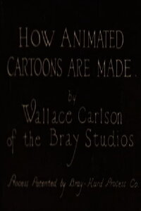 How Animated Cartoons Are Made (1919)