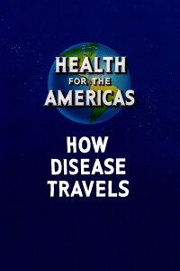 How Disease Travels (1945)