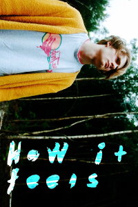 How It Feels (2016)