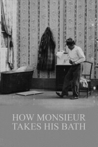 How Monsieur Takes His Bath (1903)