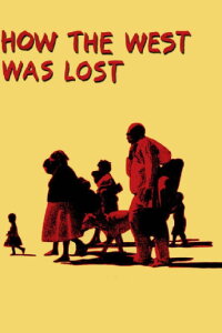 How the West Was Lost (1987)