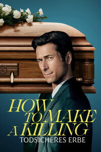 How to Make a Killing - Todsicheres Erbe (2026)