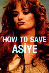 How to Save Asiye (1986)
