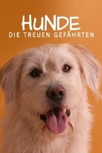 Hunde – Die treuen Gefährten (2018)