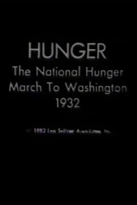 Hunger: The National Hunger March to Washington, 1932 (1933)