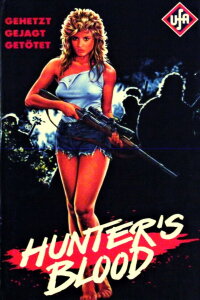 Hunter's Blood - Gehetzt, gejagt, getötet (1986)