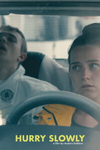 Hurry Slowly (2018)