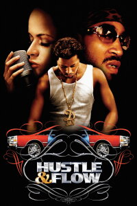 Hustle & Flow (2005)