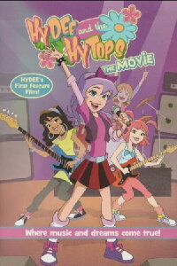 Hydee and the Hytops (2011)