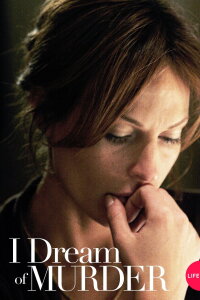 I Dream of Murder (2006)