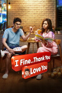 I Fine..Thank You..Love You (2014)
