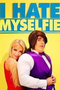 I Hate Myselfie (2015)