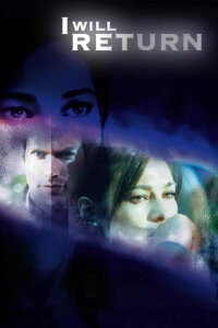 I Know You Will Come Back (2009)