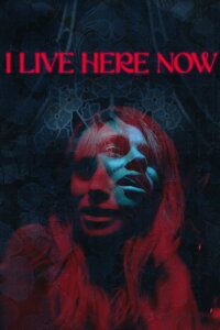 I Live Here Now (2026)