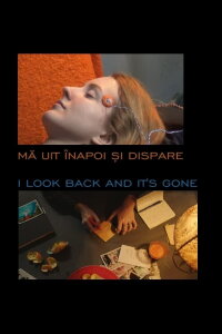 I Look Back and It's Gone (2020)
