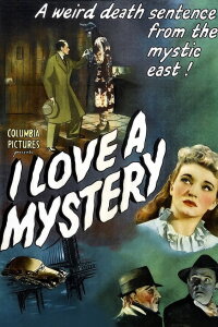 I Love a Mystery (1945)