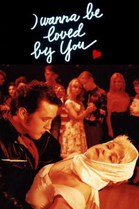 I Wanna Be Loved by You (1994)