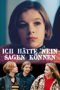 Ich hätte Nein sagen können (1997)