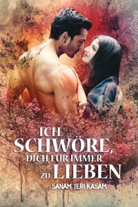 Ich schwöre, dich für immer zu lieben! (2016)