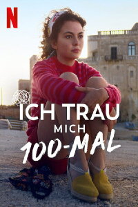 Ich trau mich 100-mal (2022)