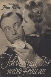 Ich vertraue Dir meine Frau an (1943)