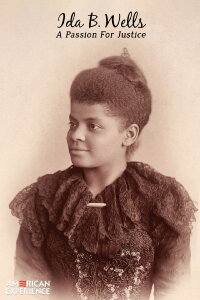 Ida B. Wells: A Passion for Justice (1989)