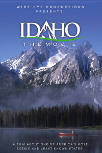 Idaho The Movie (2012)