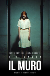 Il Muro - Die Mauer (2019)