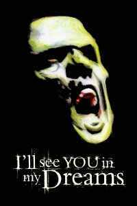 I'll See You in My Dreams (2003)