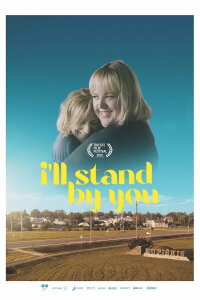 I'll Stand By You (2022)