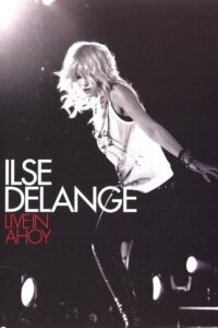 Ilse DeLange: Live In Ahoy (2009)