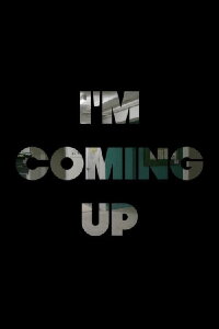 I'm Coming Up (2016)
