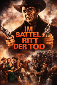 Im Sattel ritt der Tod (1963)