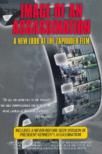 Image of an Assassination: A New Look at the Zapruder Film (1998)