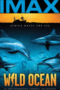 IMAX: Wild Ocean 3D - Überlebenskampf unter Wasser (2008)