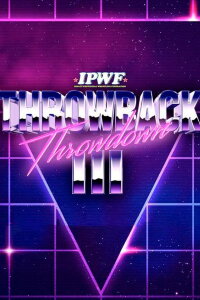 IMPACT Wrestling: Throwback Throwdown III (2022)