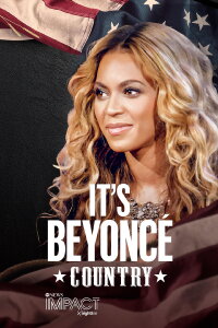 IMPACT x Nightline: It's Beyoncé Country (2024)