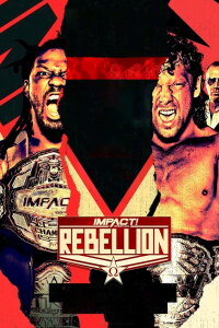 Impact's Rebellion (2021)