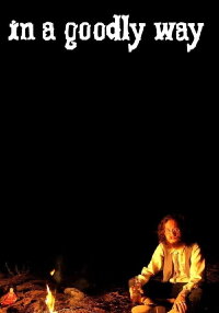 In a Goodly Way (2013)