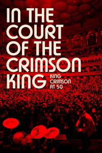In the Court of the Crimson King (2022)