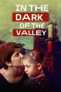In the Dark of the Valley (2021)