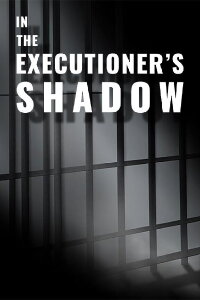 In the Executioner's Shadow (2018)