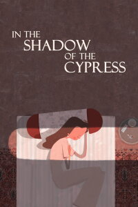 In the Shadow of the Cypress (2023)
