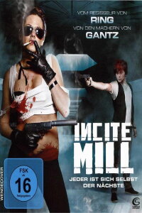 Incite Mill - Jeder ist sich selbst der Nächste (2010)
