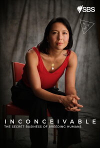Inconceivable: The Secret Business of Breeding Humans (2022)