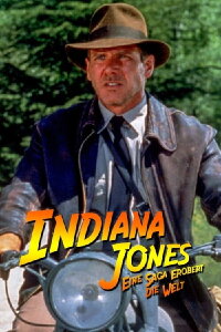 Indiana Jones – Eine Saga erobert die Welt (2021)